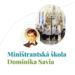 MINIŠTRANTSKÁ ŠKOLA