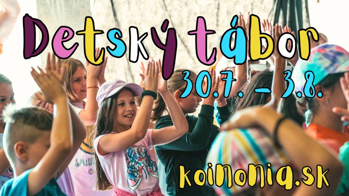 LETNÉ TÁBORY pre deti